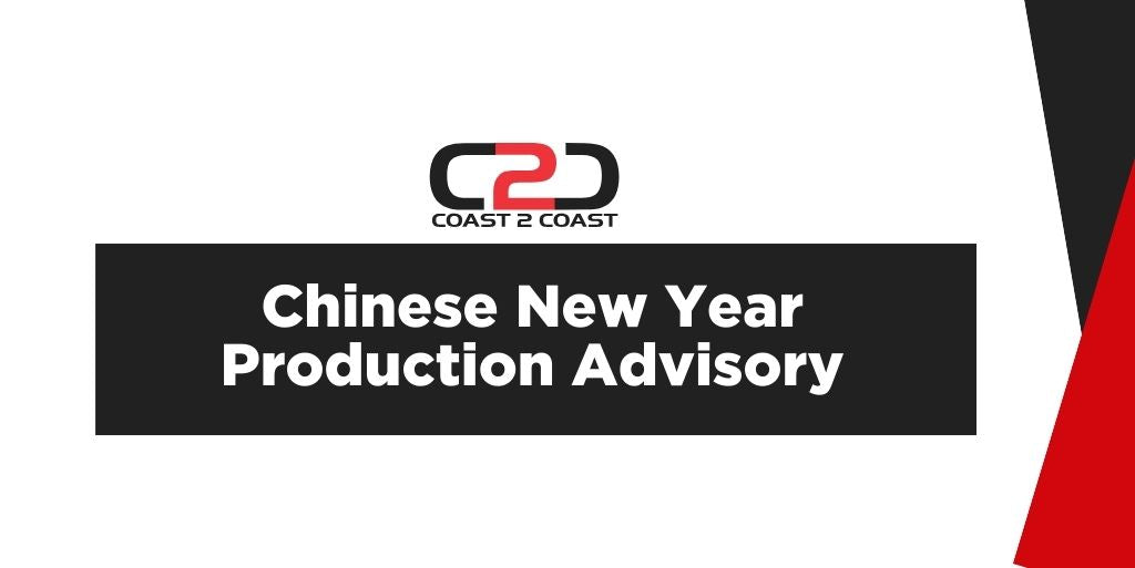 Customer Advisory: Chinese New Year Production Schedule