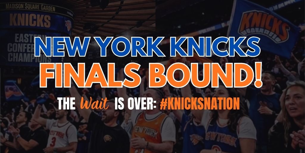 The New York Knicks Are Headed to the NBA Finals for the First Time Since 1999